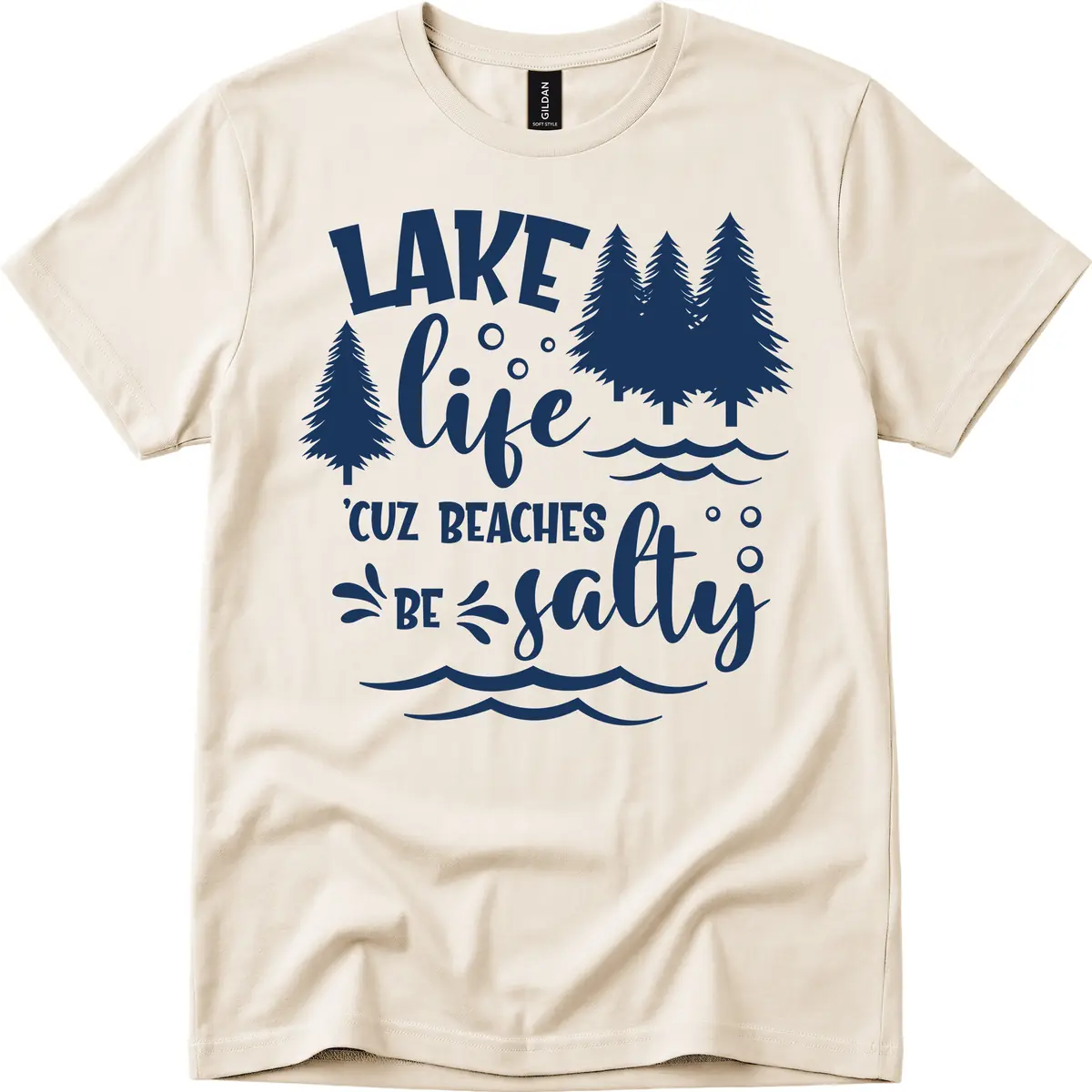 Lake Life Cuz Beaches Be Salty Design T-Shirt in Natural