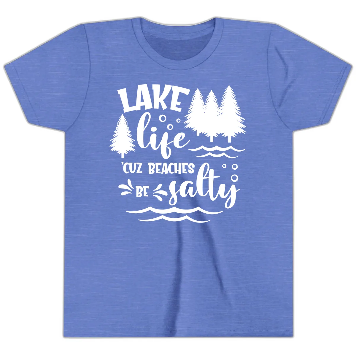Lake Life Cuz Beaches Be Salty Design Youth T-Shirt in Heather Columbia Blue