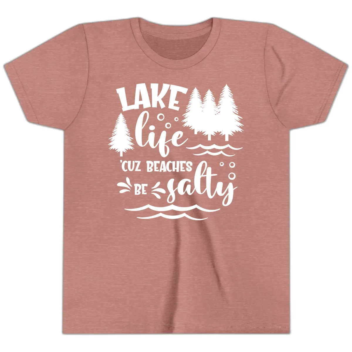 Lake Life Cuz Beaches Be Salty Design Youth T-Shirt in Heather Mauve
