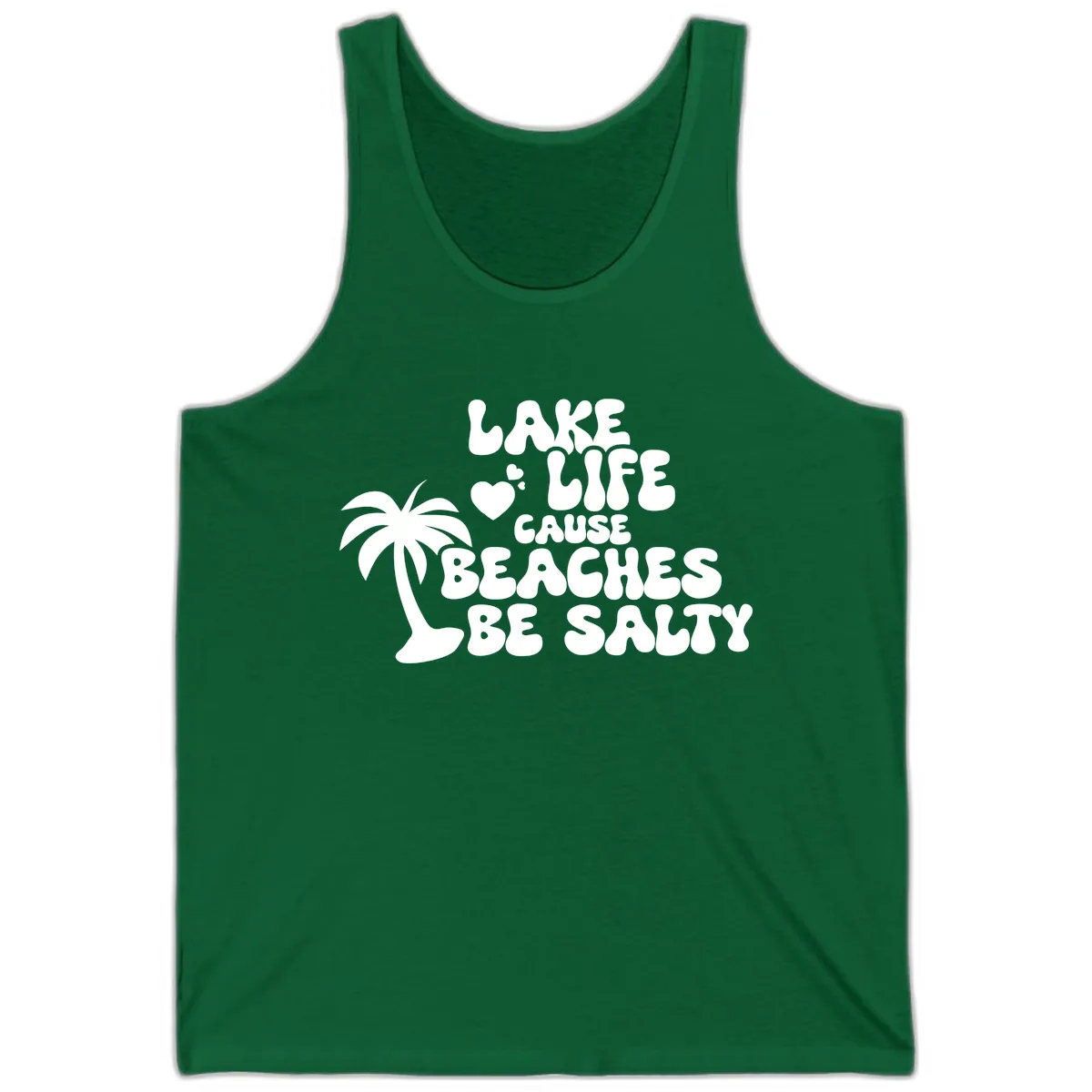 Lake Life Cause Beaches Be Salty Tank in Kelly