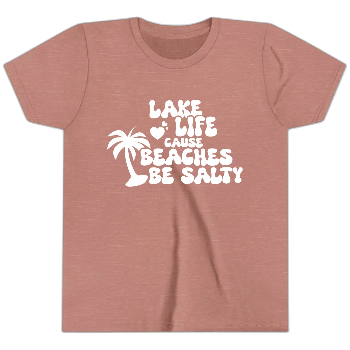 Lake Life Cause Beaches Be Salty Youth T-Shirt in Heather Mauve