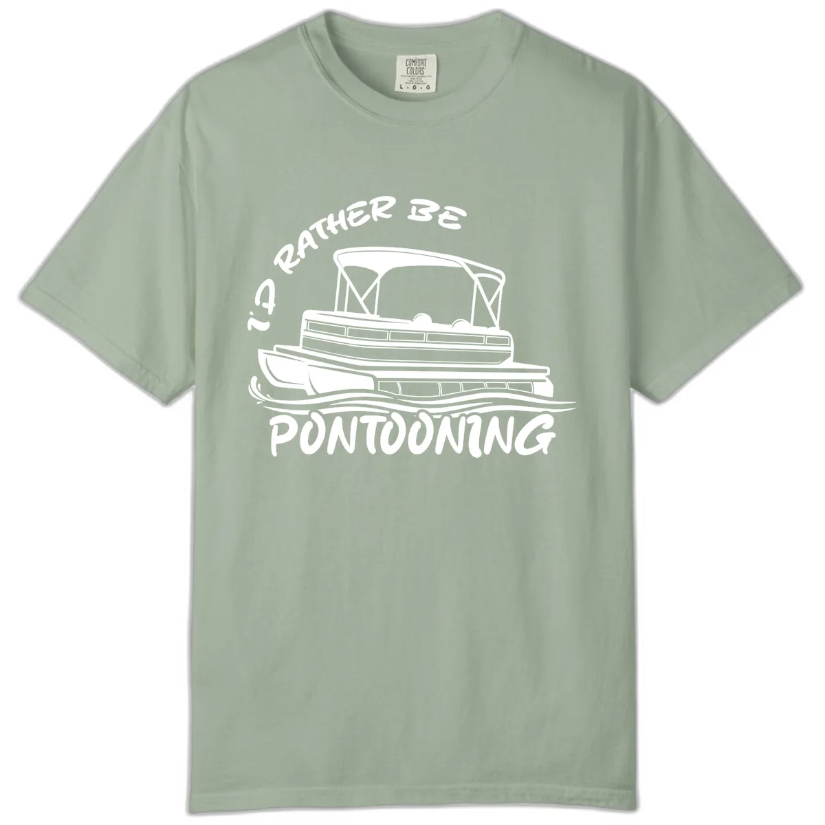 I'd Rather Be Pontooning Boat Design Comfort Color in Bay