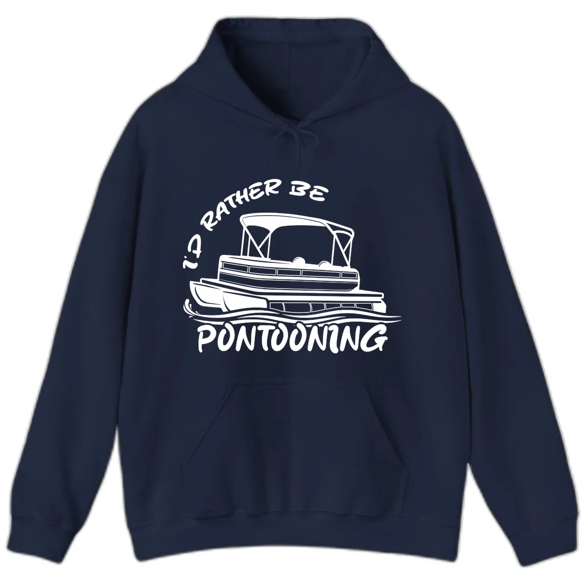 I'd Rather Be Pontooning Boat Design Hoodie in Navy