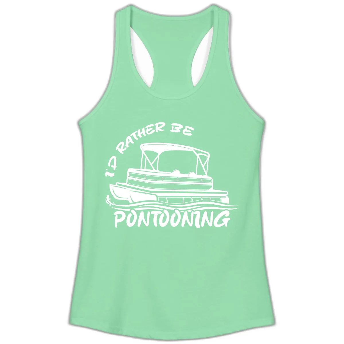 I'd Rather Be Pontooning Boat Design Ladies Tank in Solid Mint