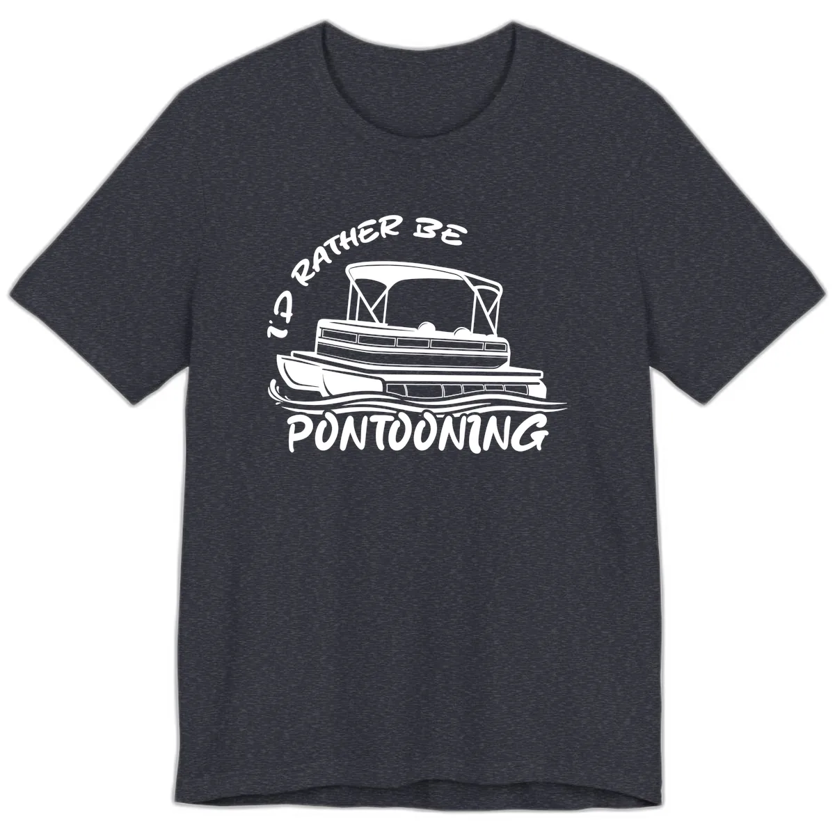 I'd Rather Be Pontooning Boat Design Premium T-Shirt in Heather Navy