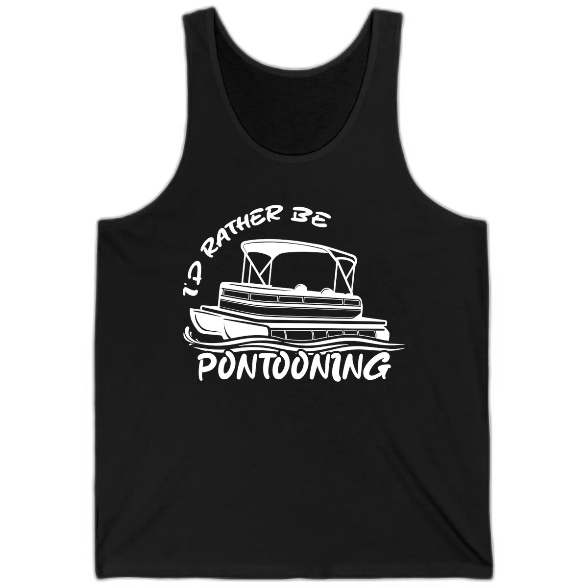 I'd Rather Be Pontooning Boat Design Tank in Black