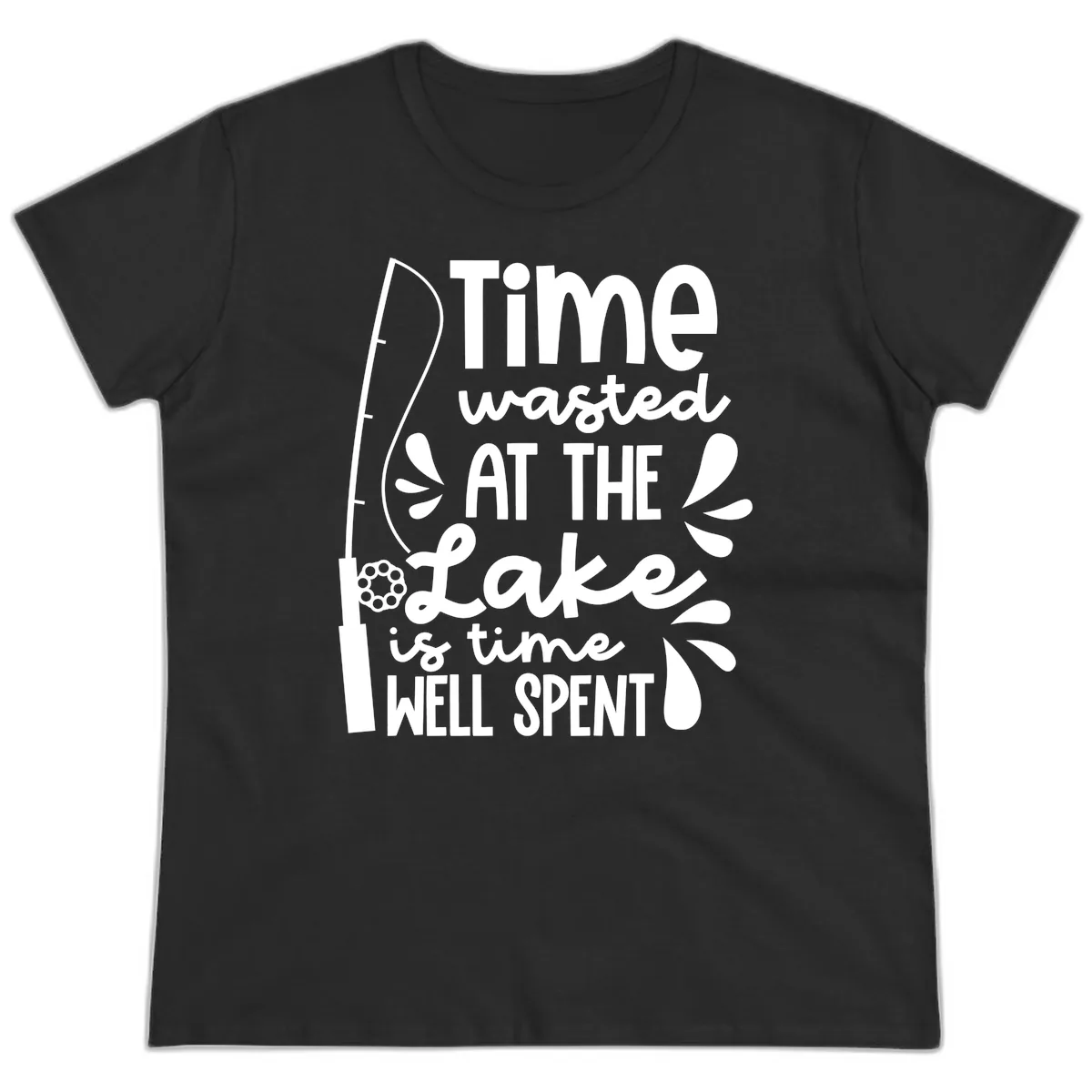 Time Wasted At The Lake Is Time Well Spent Ladies Tee in Black