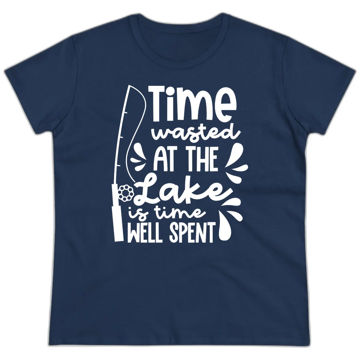 Time Wasted At The Lake Is Time Well Spent Ladies Tee in Navy