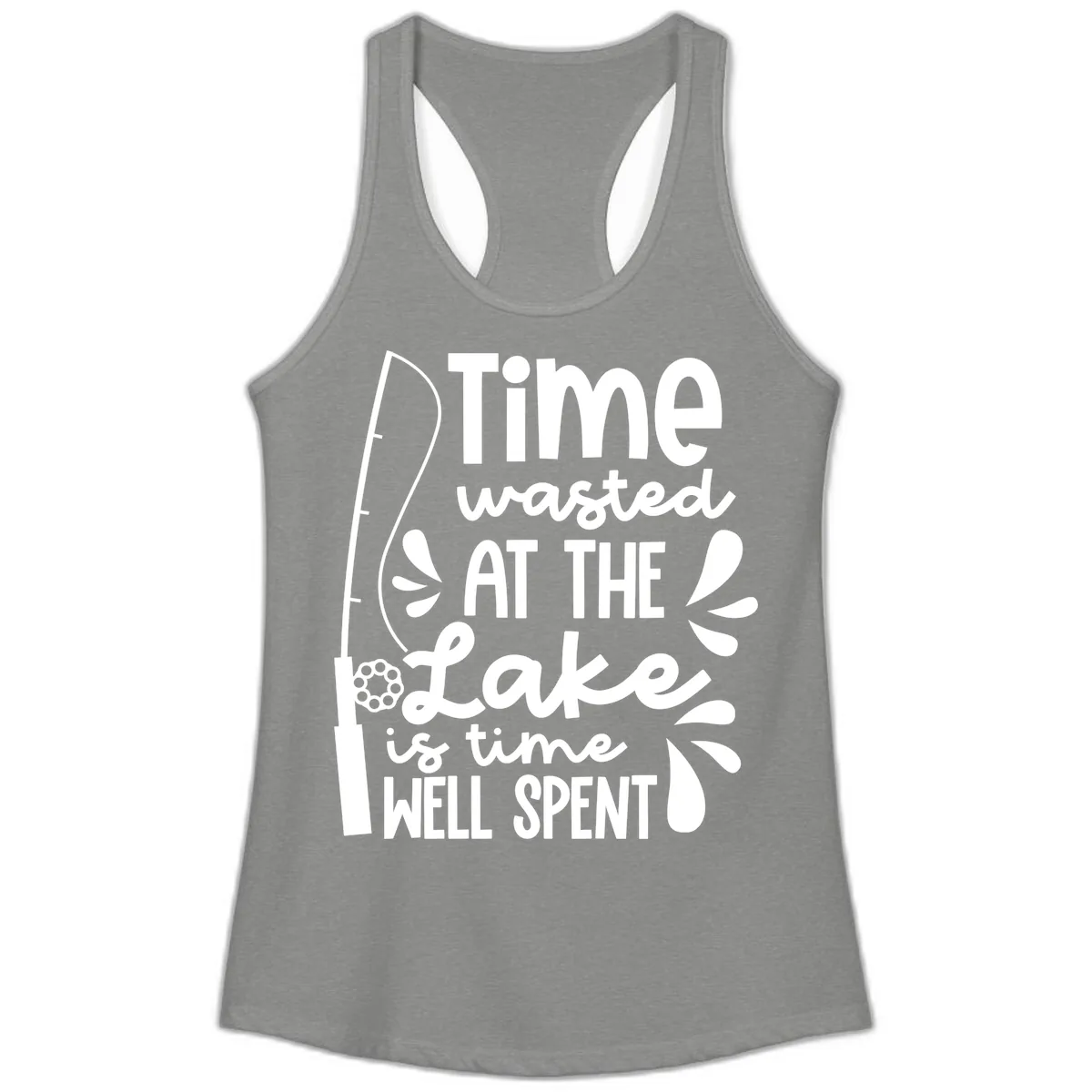 Time Wasted At The Lake Is Time Well Spent Ladies Tank in Heather Grey