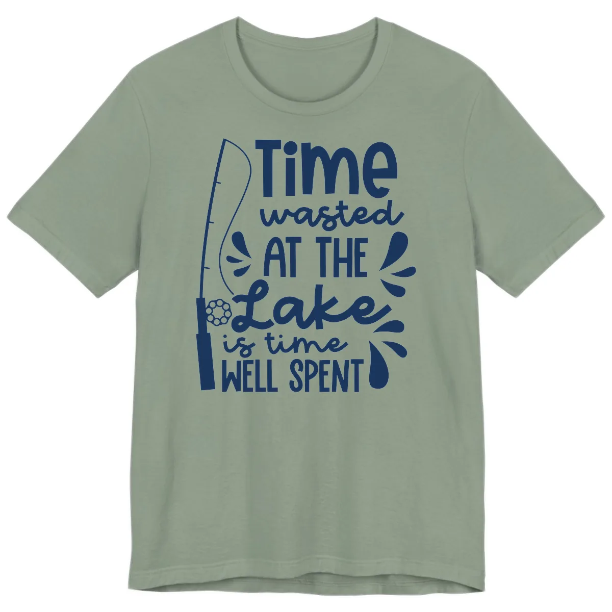 Time Wasted At The Lake Is Time Well Spent Premium T-Shirt in Sage