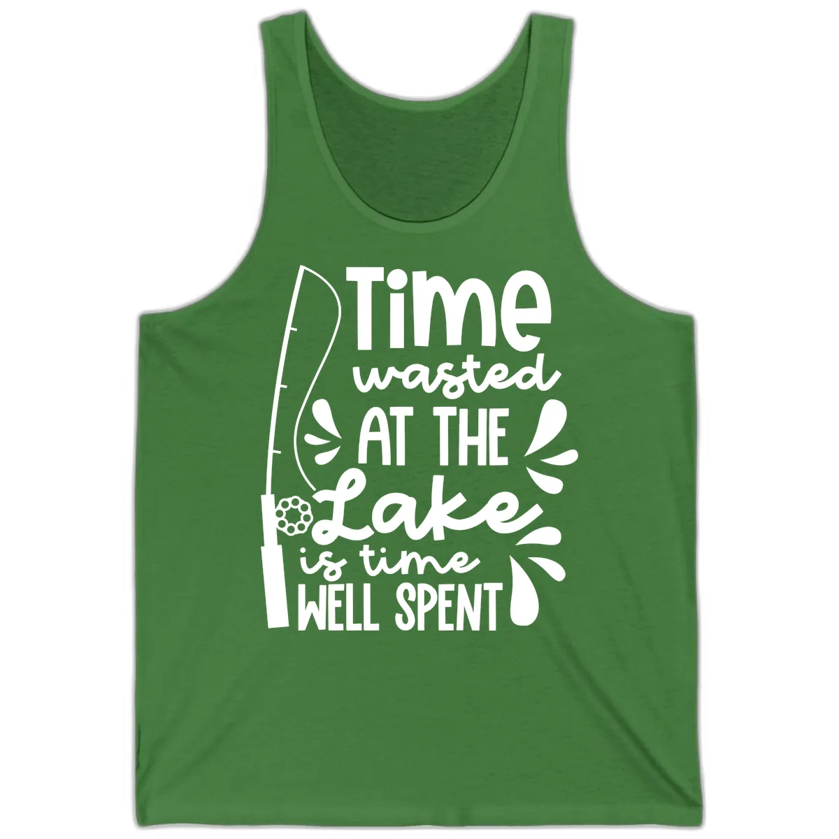 Time Wasted At The Lake Is Time Well Spent Tank in Leaf