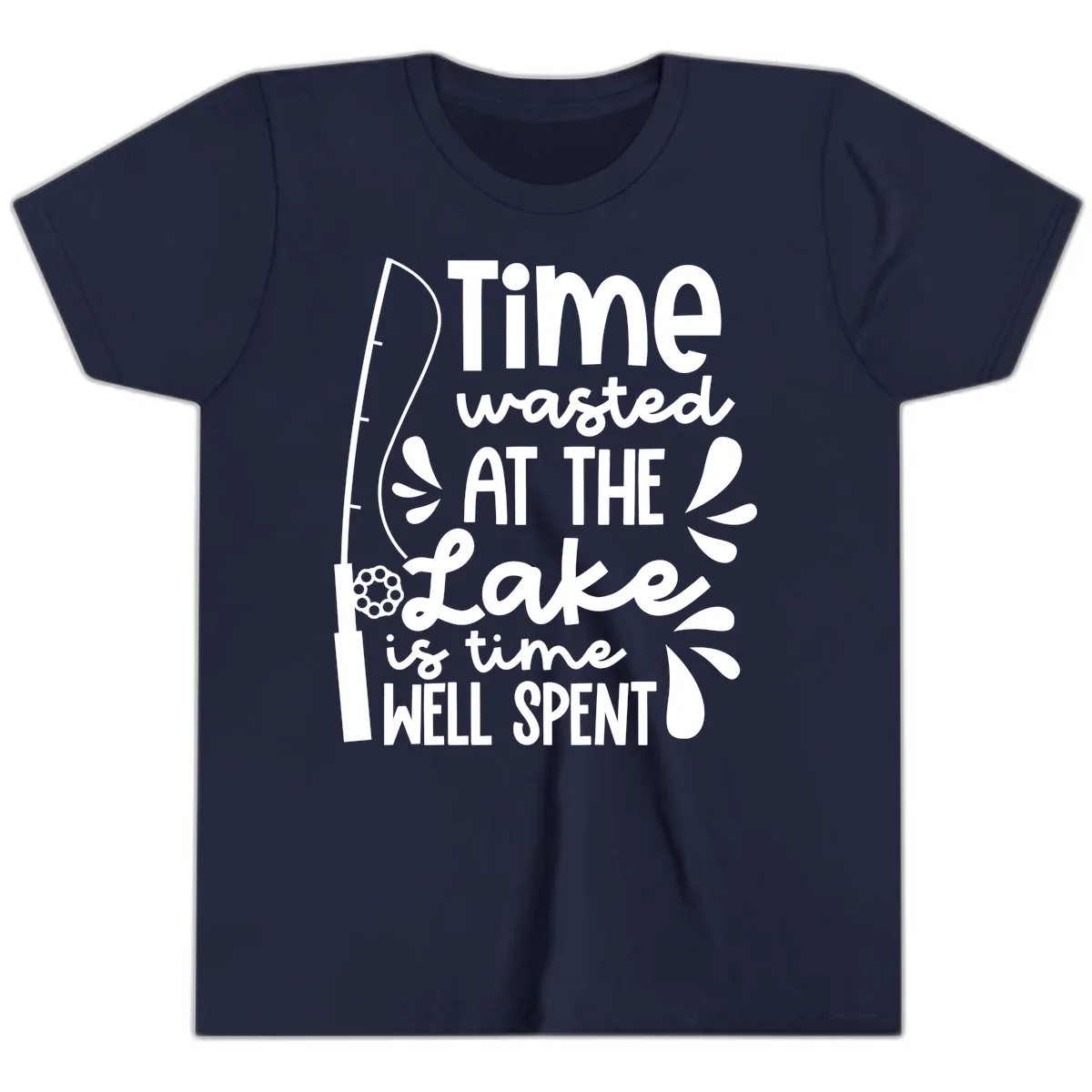 Time Wasted At The Lake Is Time Well Spent Youth T-Shirt in Navy