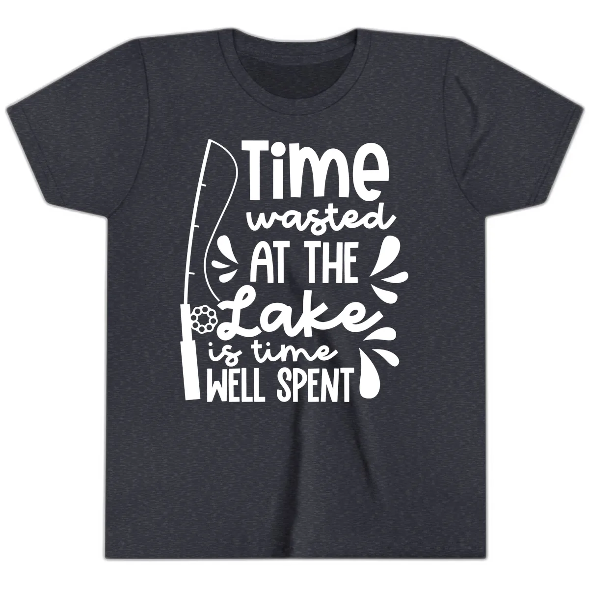 Time Wasted At The Lake Is Time Well Spent Youth T-Shirt in Heather Navy