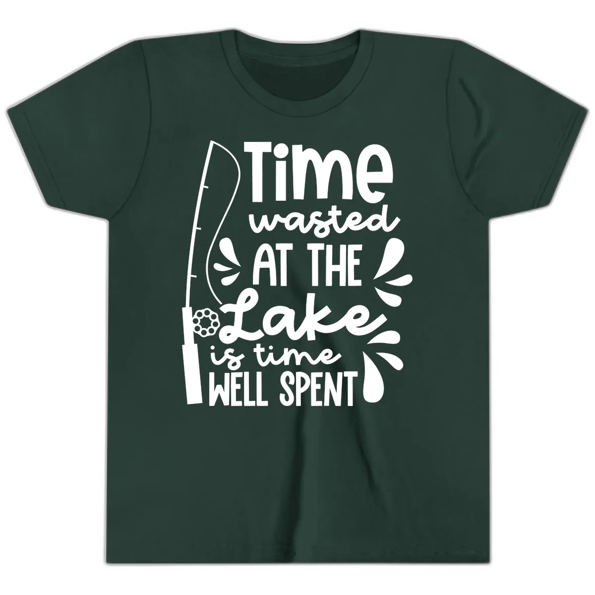 Time Wasted At The Lake Is Time Well Spent Youth T-Shirt in Forest