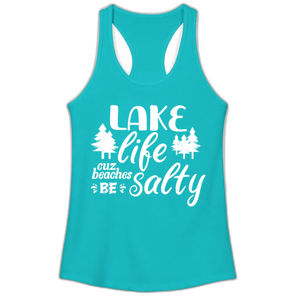 Lake Life Cuz Beaches Be Salty Ladies Tank in Tahiti Blue