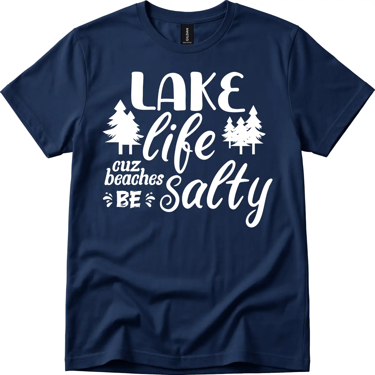 Lake Life Cuz Beaches Be Salty T-Shirt in Navy