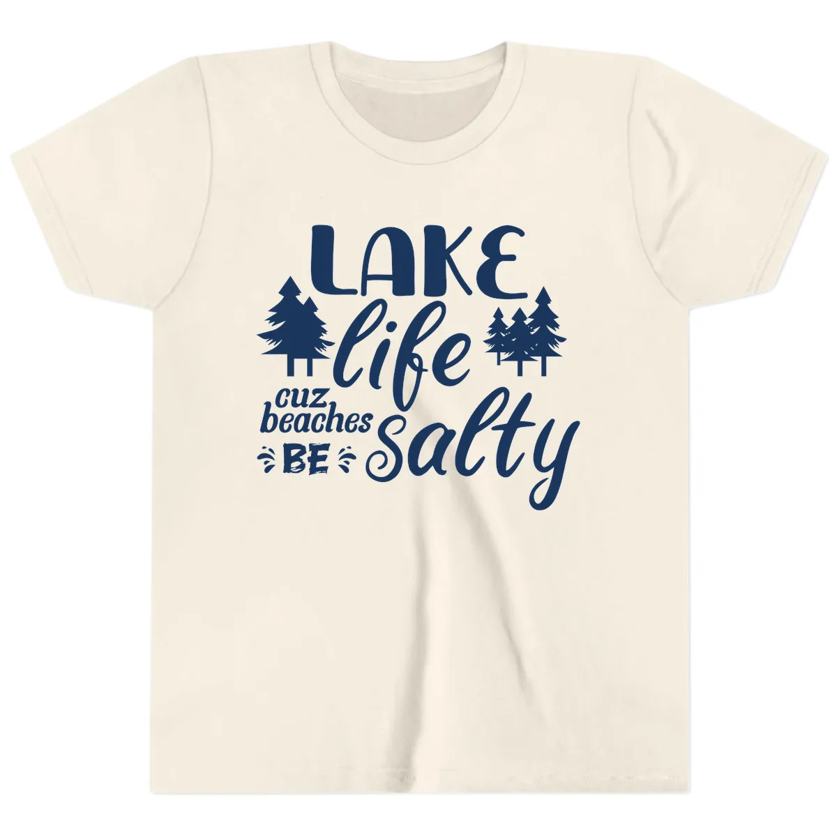 Lake Life Cuz Beaches Be Salty Youth T-Shirt in Natural