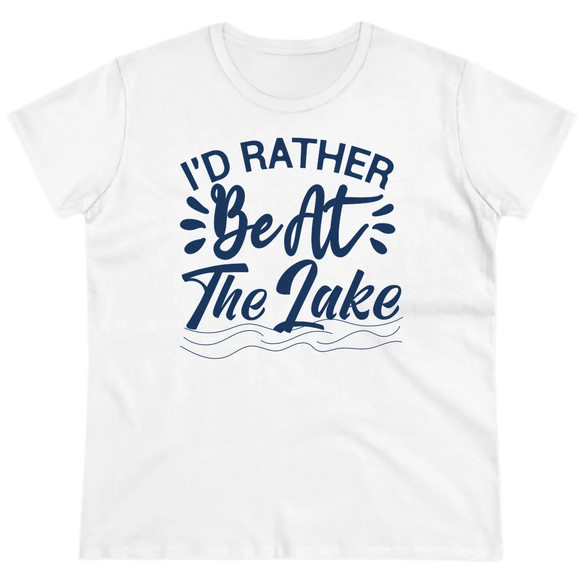 I'd Rather Be At The Lake Design Ladies Tee in White
