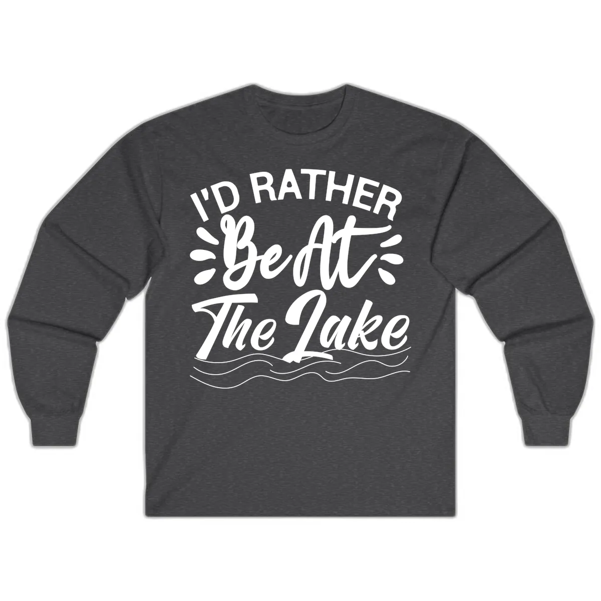 I'd Rather Be At The Lake Design Long Sleeve in Dark Heather