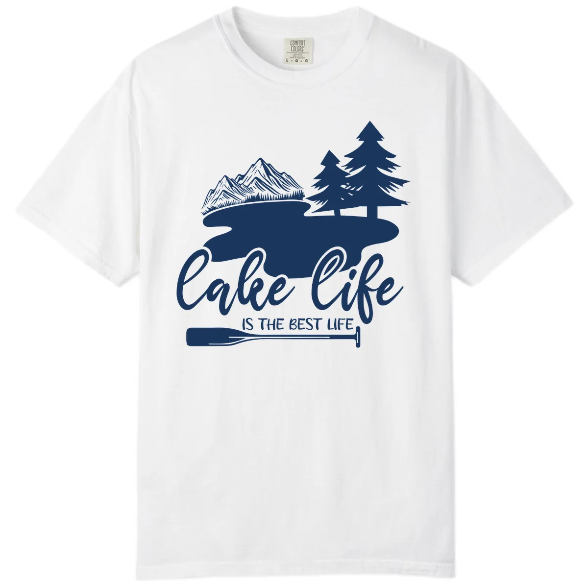 Lake Life Is The Best Life Design Comfort Color in White