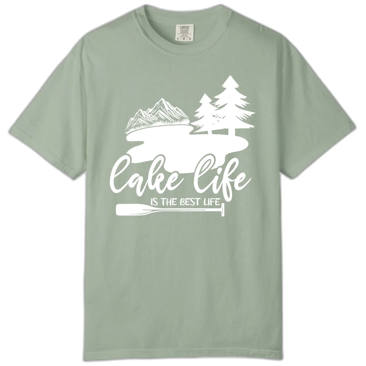 Lake Life Is The Best Life Design Comfort Color in Bay