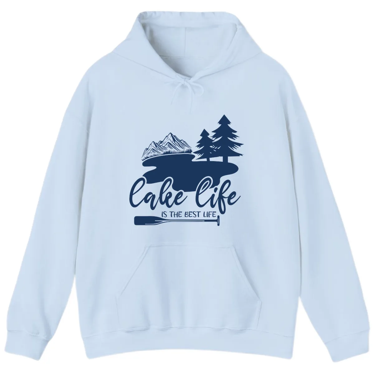 Lake Life Is The Best Life Design Hoodie in Light Blue