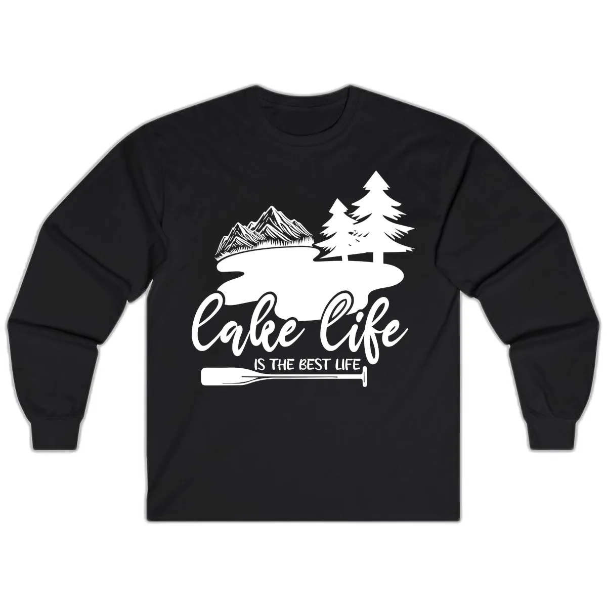 Lake Life Is The Best Life Design Long Sleeve in Black