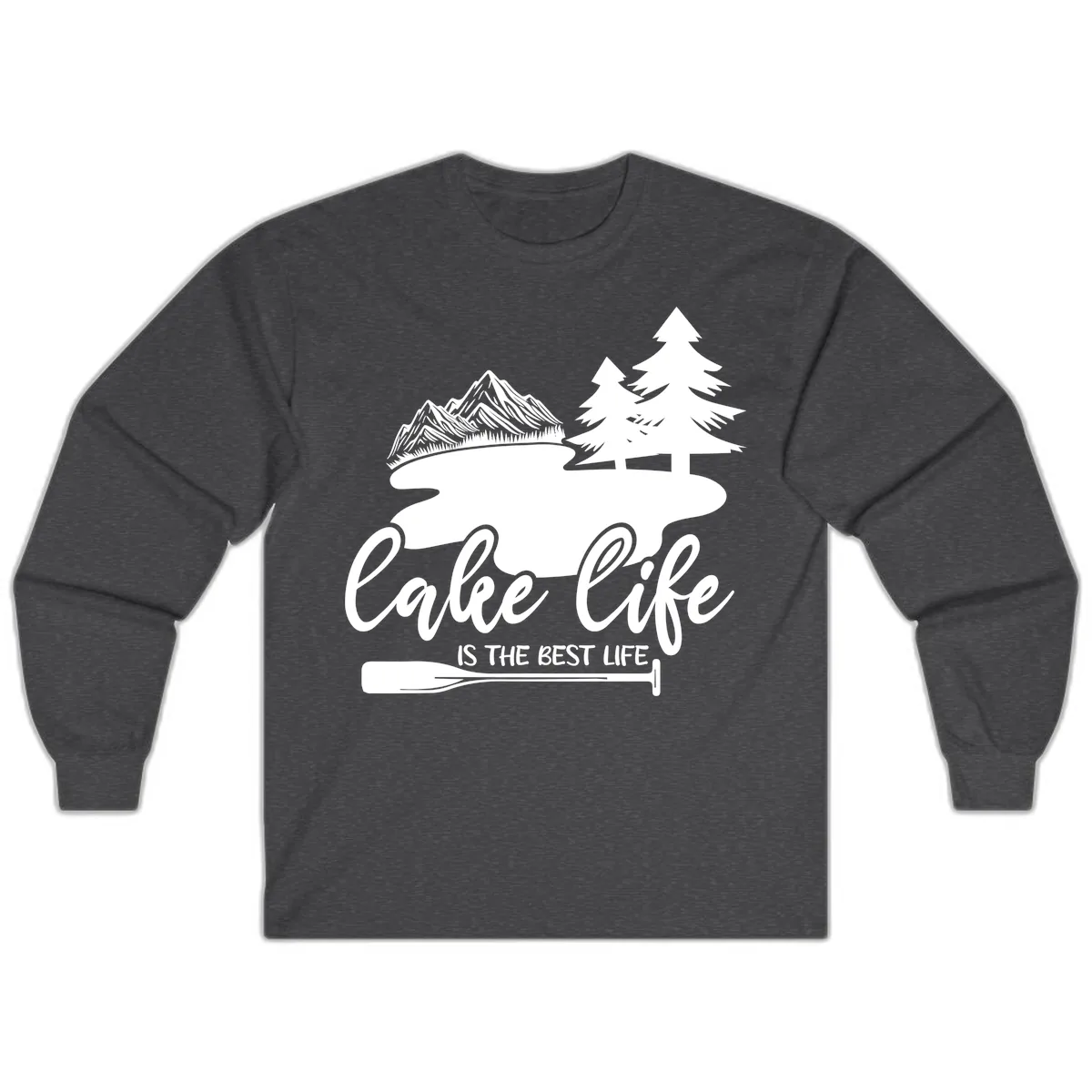 Lake Life Is The Best Life Design Long Sleeve in Dark Heather