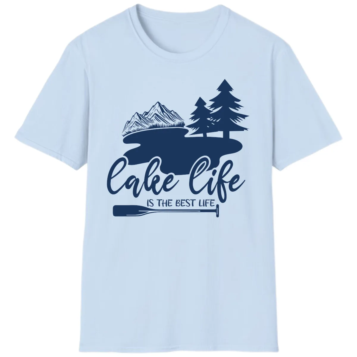 Lake Life Is The Best Life Design T-Shirt in Light Blue