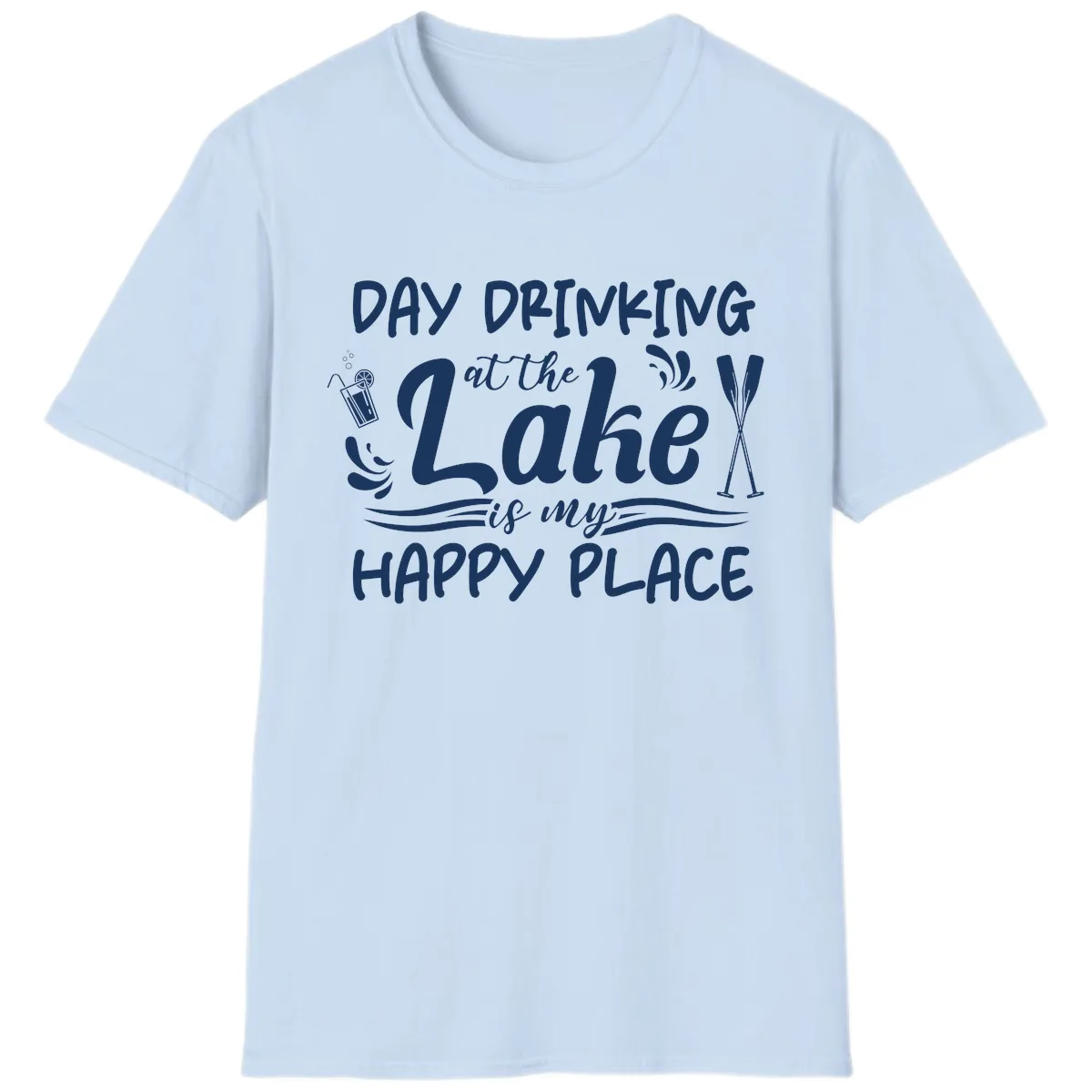 Day Drinking At The Lake Happy Place T-Shirt in Light Blue