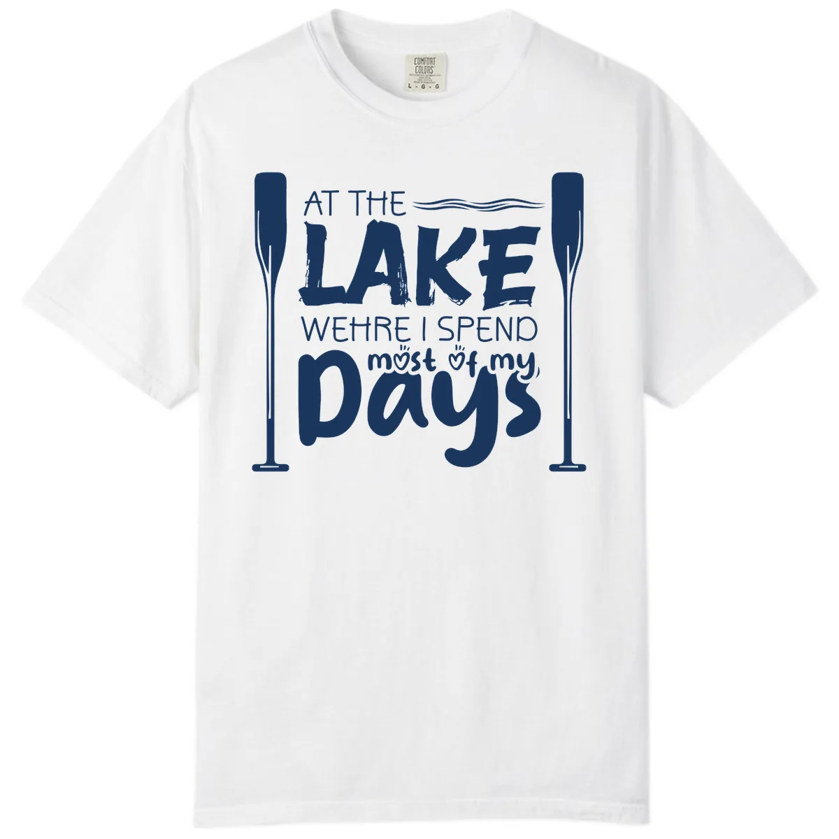 At The Lake Where I Spend Most Of My Days Comfort Color in White