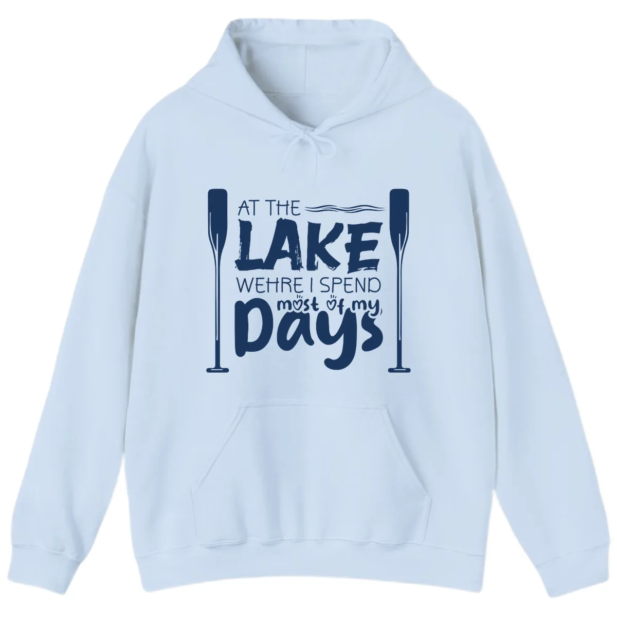 At The Lake Where I Spend Most Of My Days Hoodie in Light Blue