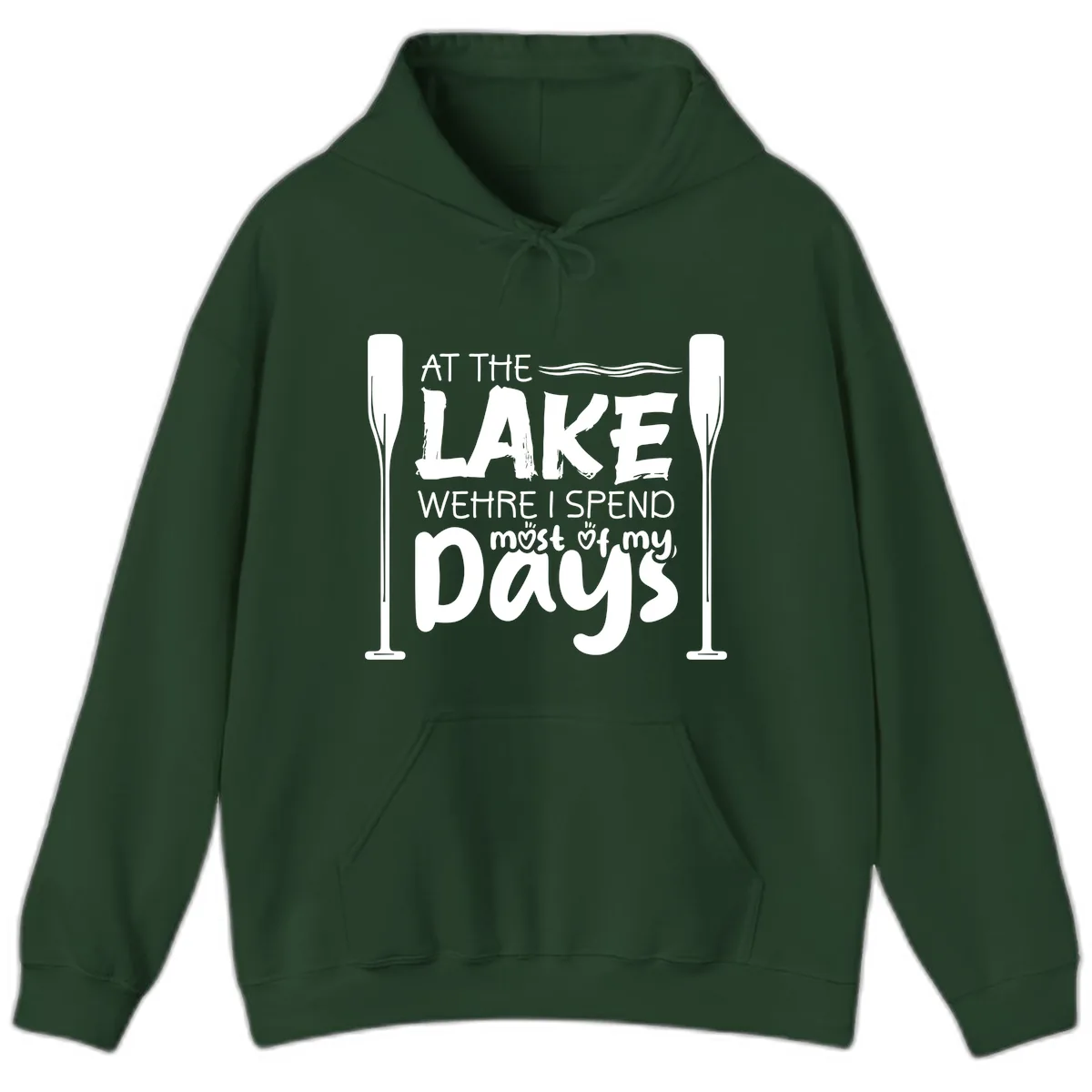 At The Lake Where I Spend Most Of My Days Hoodie in Forest Green
