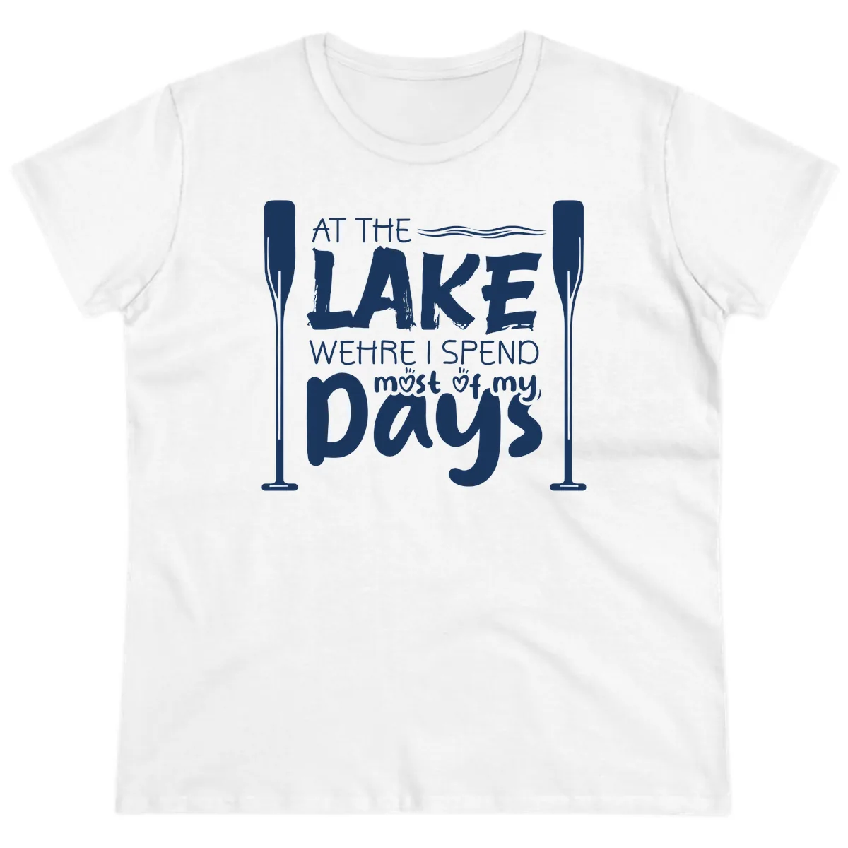 At The Lake Where I Spend Most Of My Days Ladies Tee in White