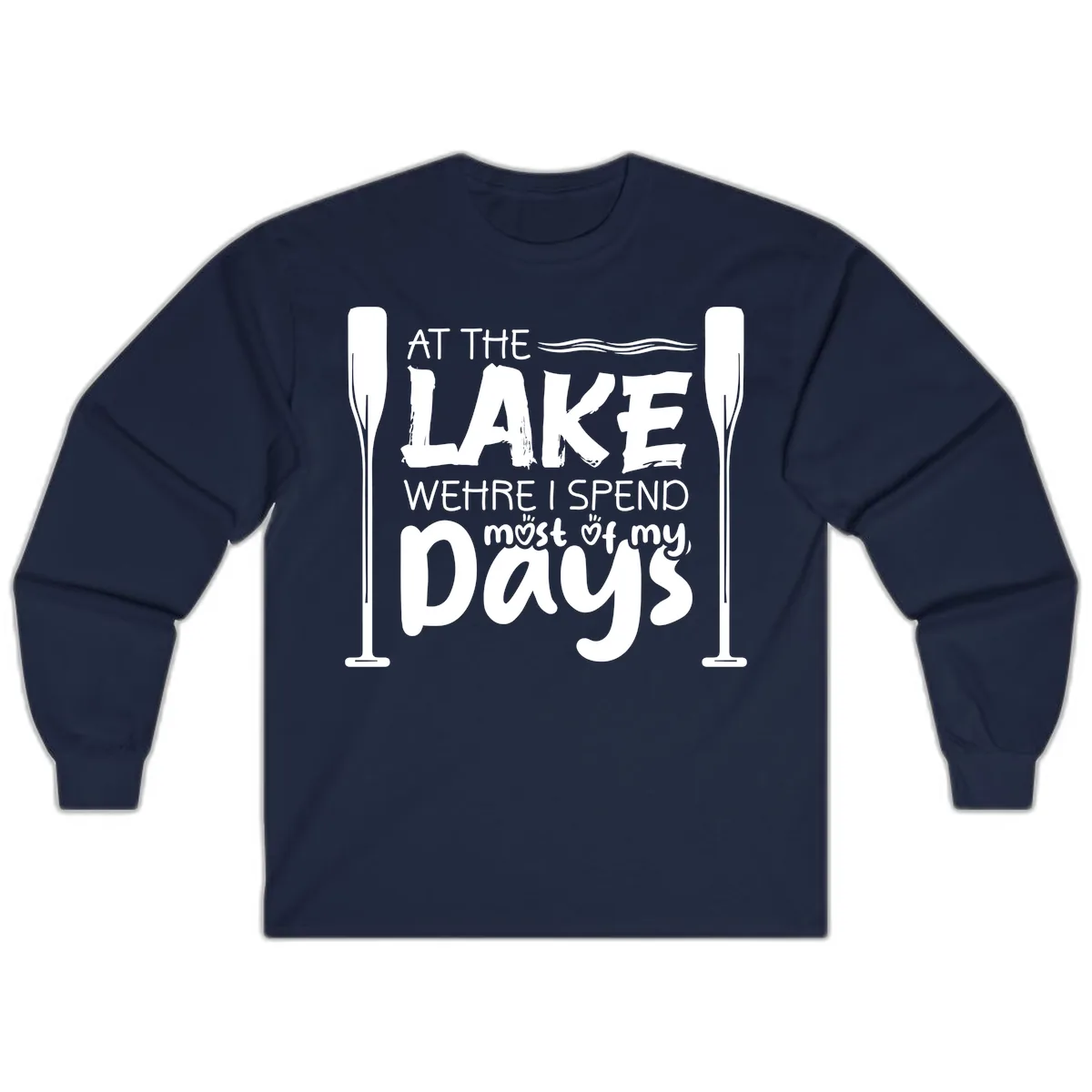 At The Lake Where I Spend Most Of My Days Long Sleeve in Navy