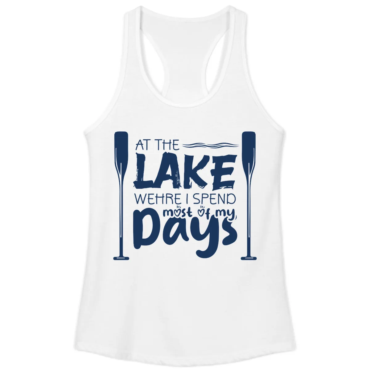 At The Lake Where I Spend Most Of My Days Ladies Tank in White