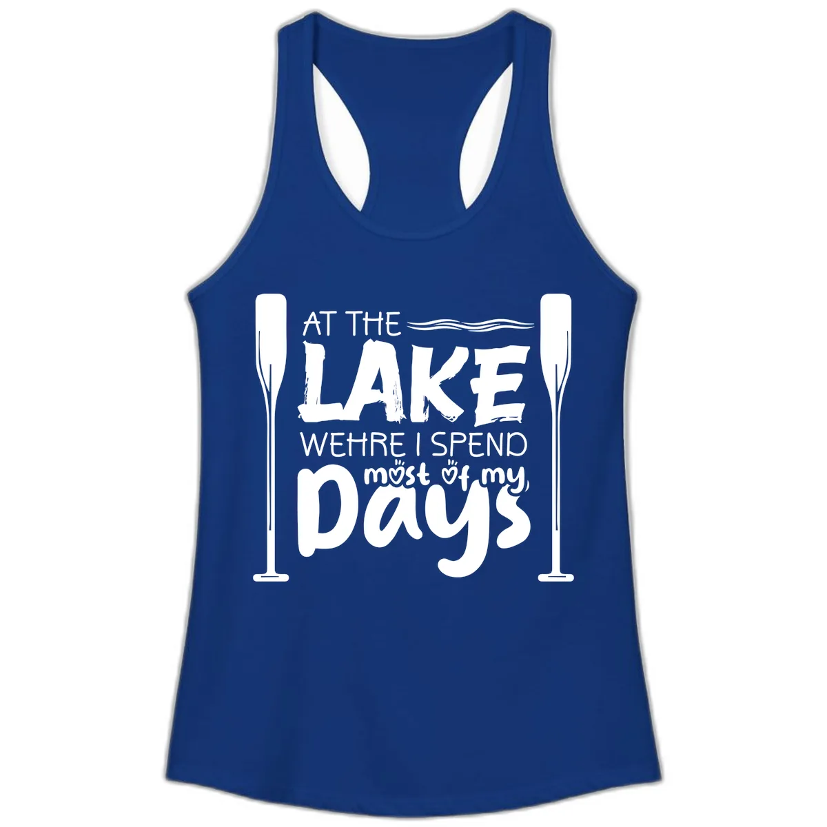 At The Lake Where I Spend Most Of My Days Ladies Tank in Solid Royal