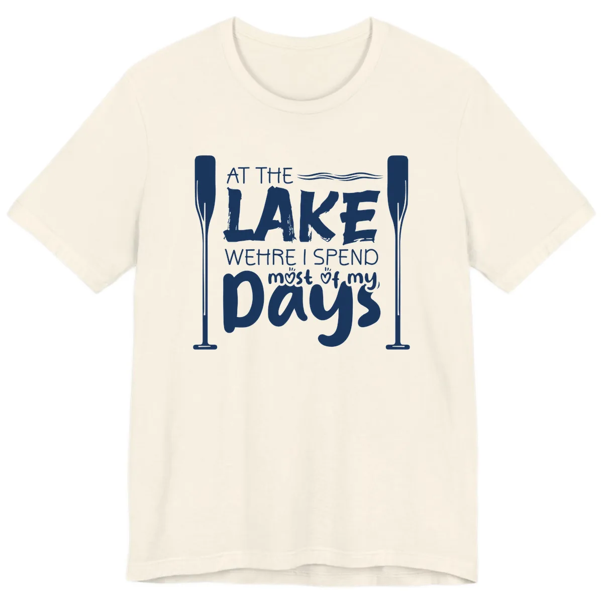 At The Lake Where I Spend Most Of My Days Premium T-Shirt in Natural