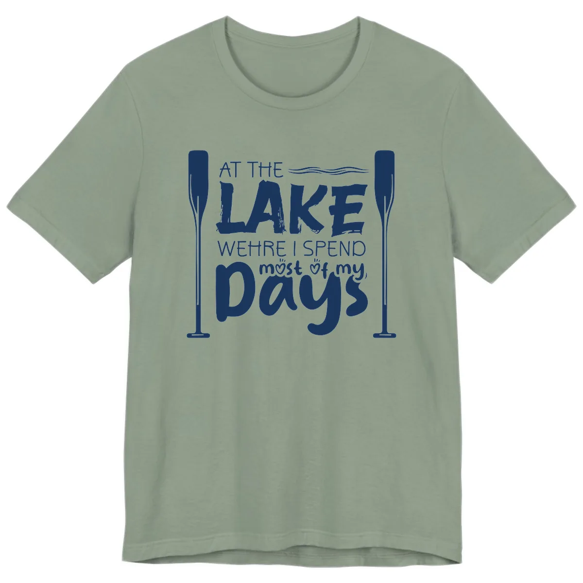 At The Lake Where I Spend Most Of My Days Premium T-Shirt in Sage