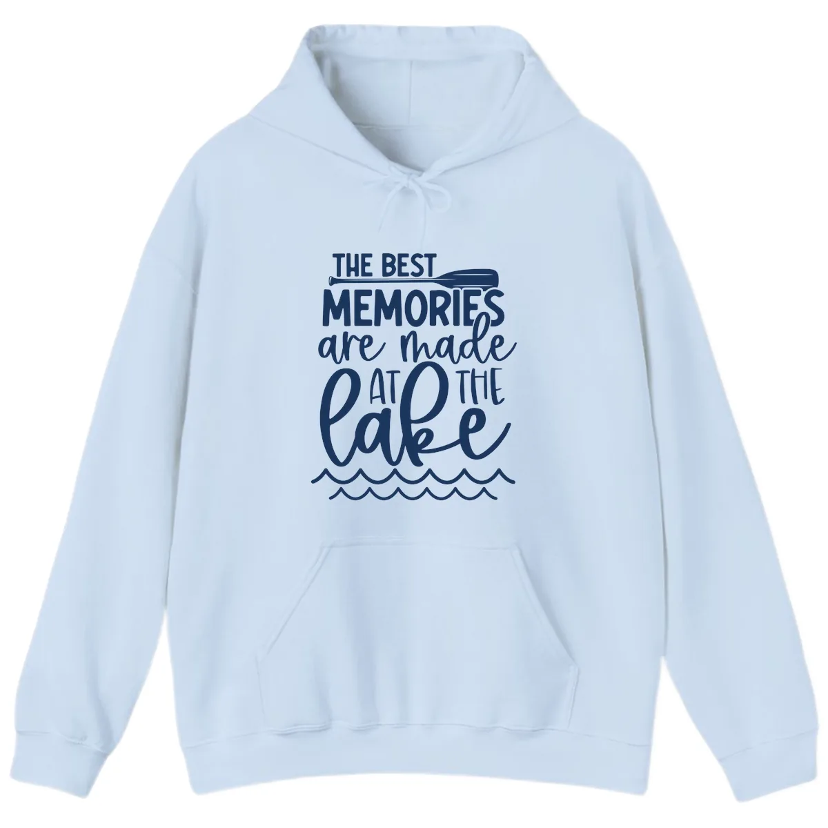 The Best Memories Are Made At The Lake Hoodie in Light Blue