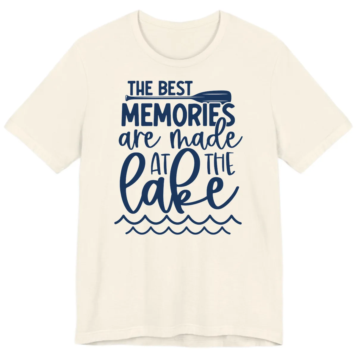 The Best Memories Are Made At The Lake Premium T-Shirt in Natural