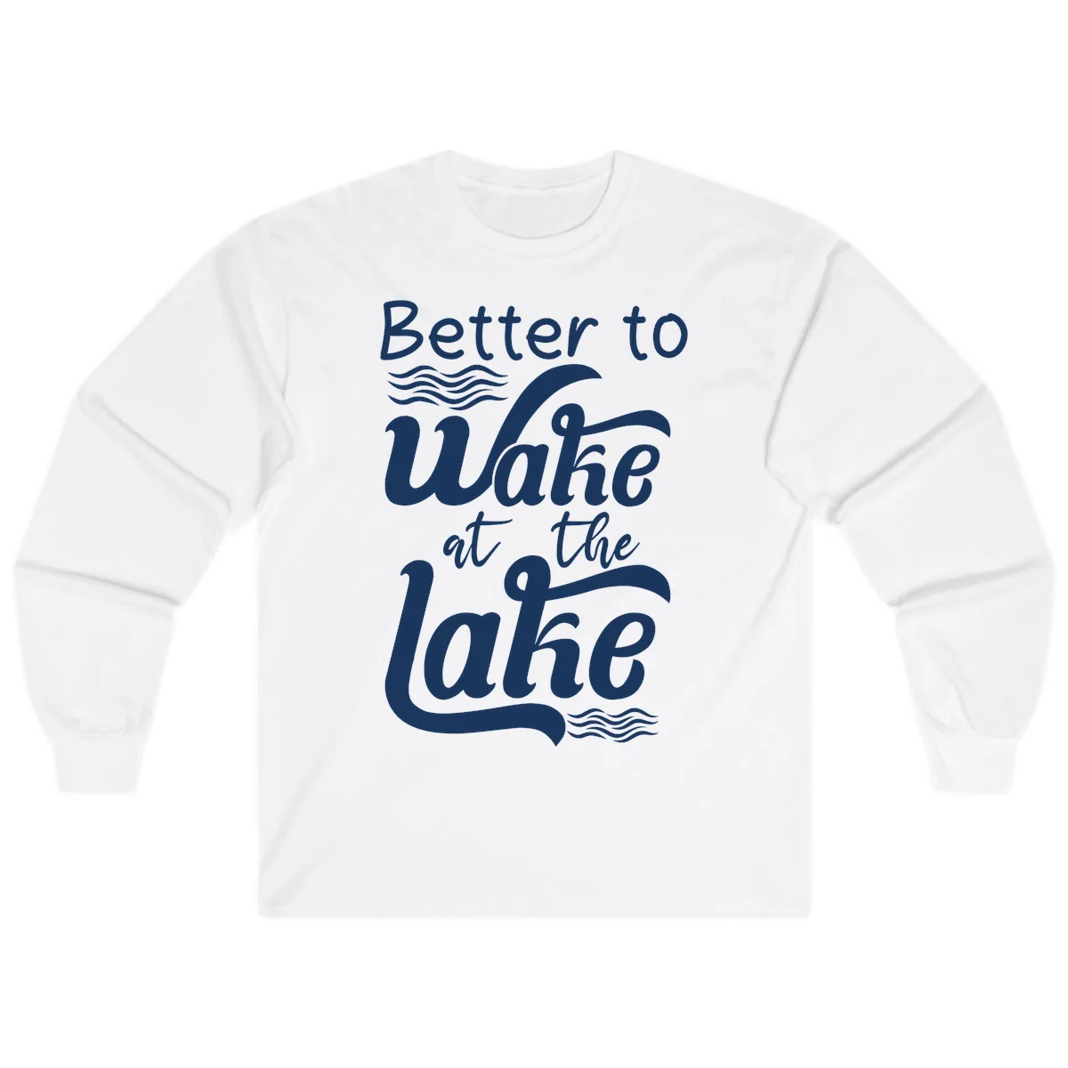 Better to Wake at the Lake Long Sleeve in White