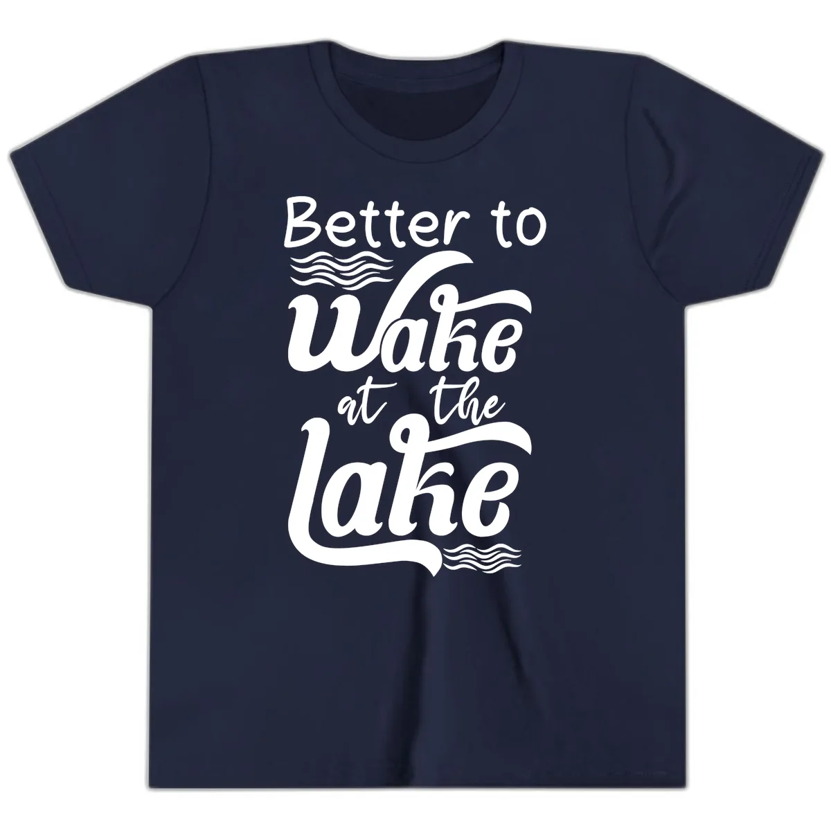 Better to Wake at the Lake Youth T-Shirt in Navy