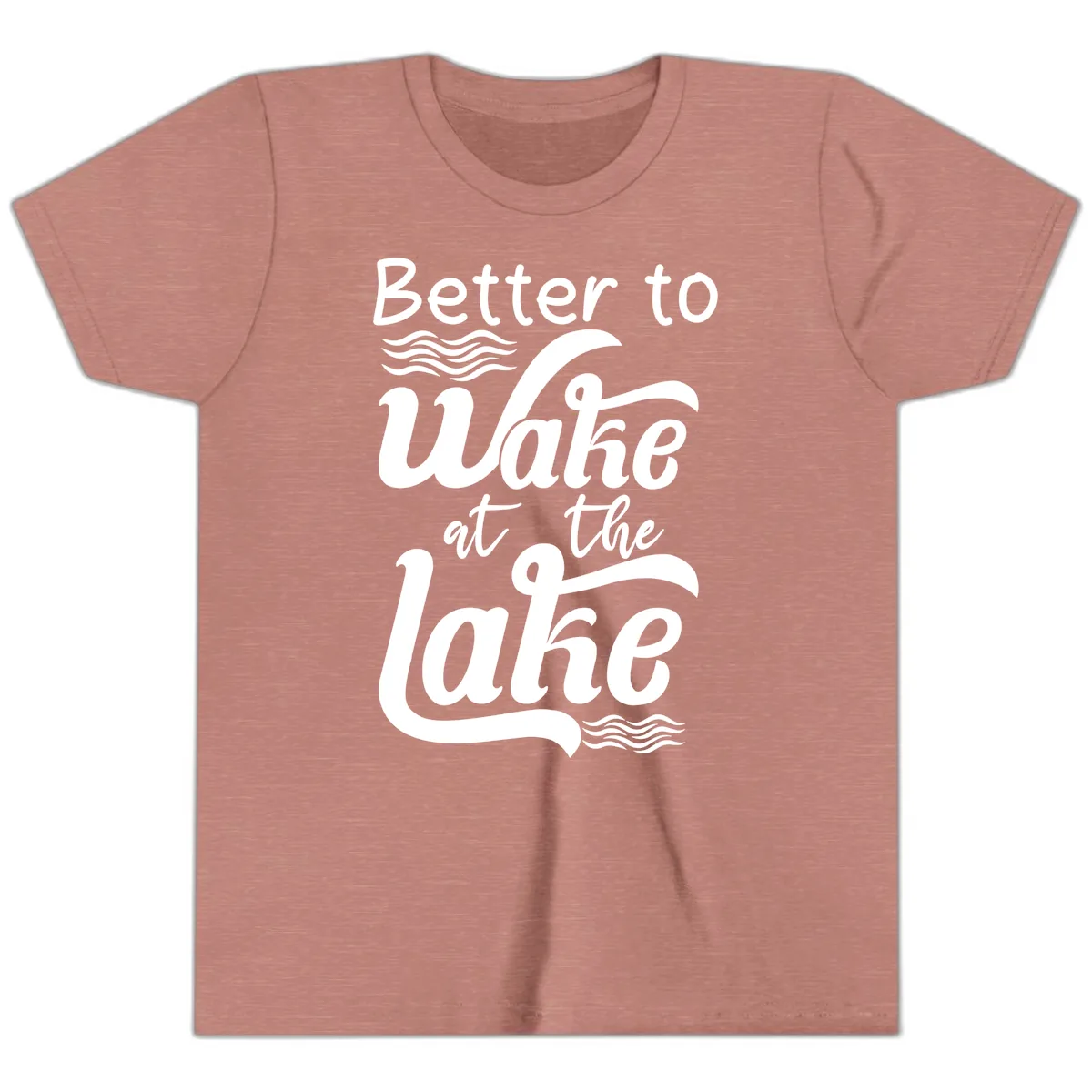 Better to Wake at the Lake Youth T-Shirt in Heather Mauve