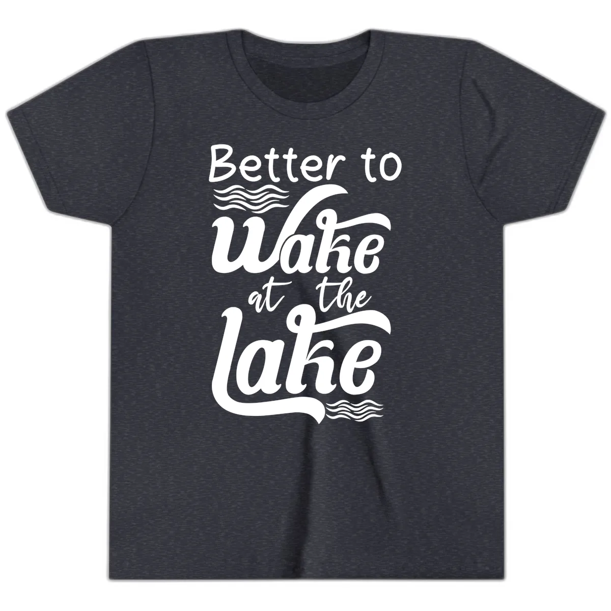 Better to Wake at the Lake Youth T-Shirt in Heather Navy
