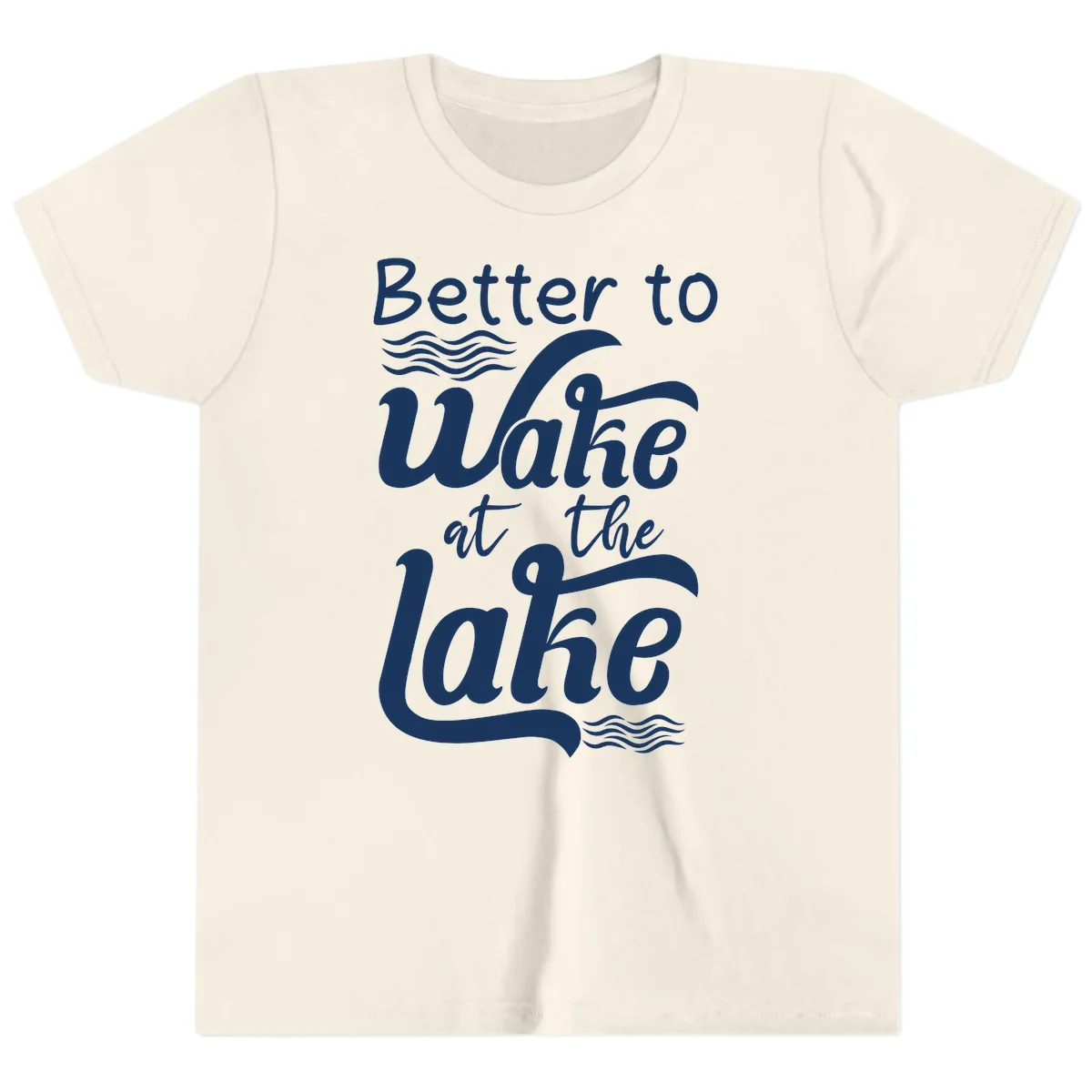 Better to Wake at the Lake Youth T-Shirt in Natural