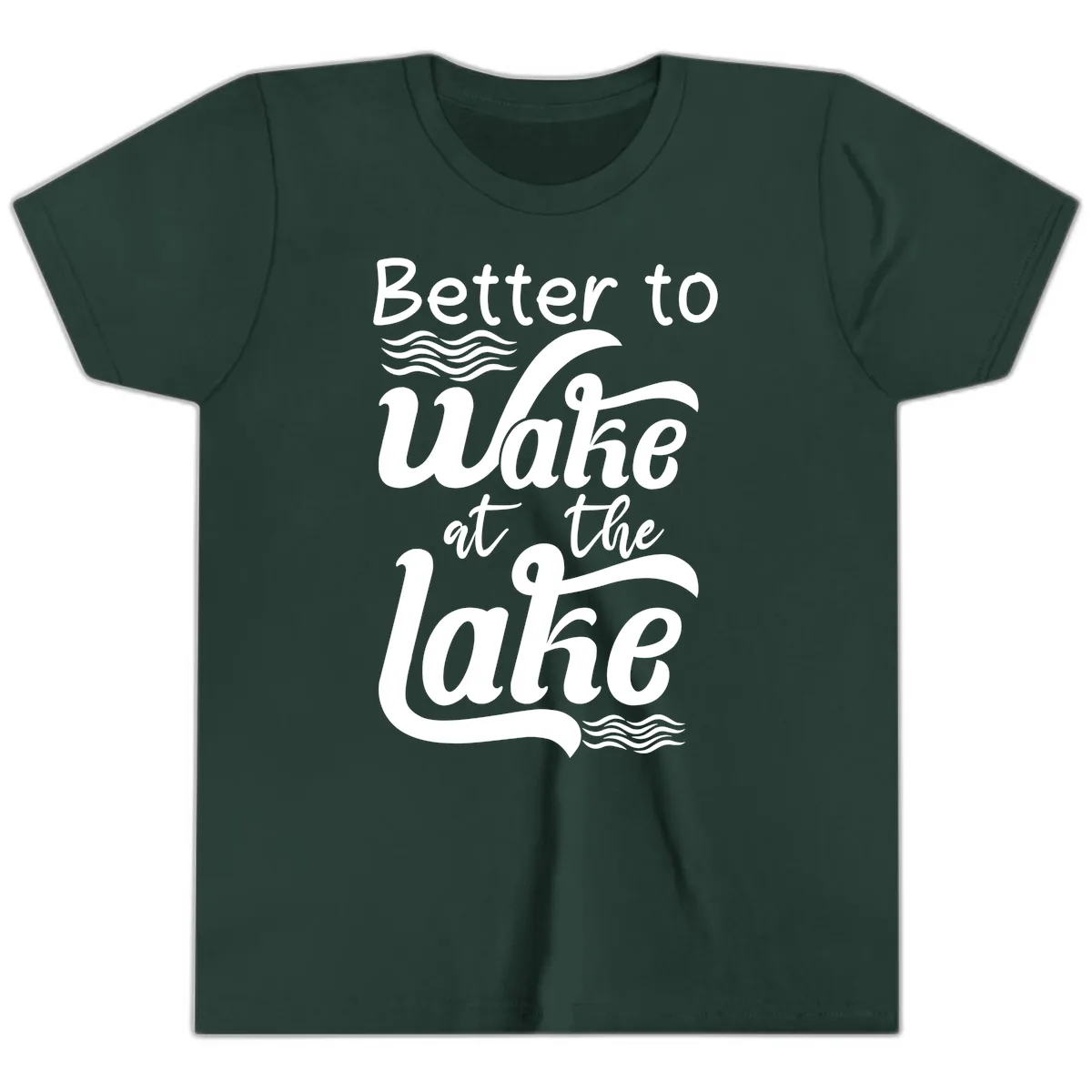 Better to Wake at the Lake Youth T-Shirt in Forest