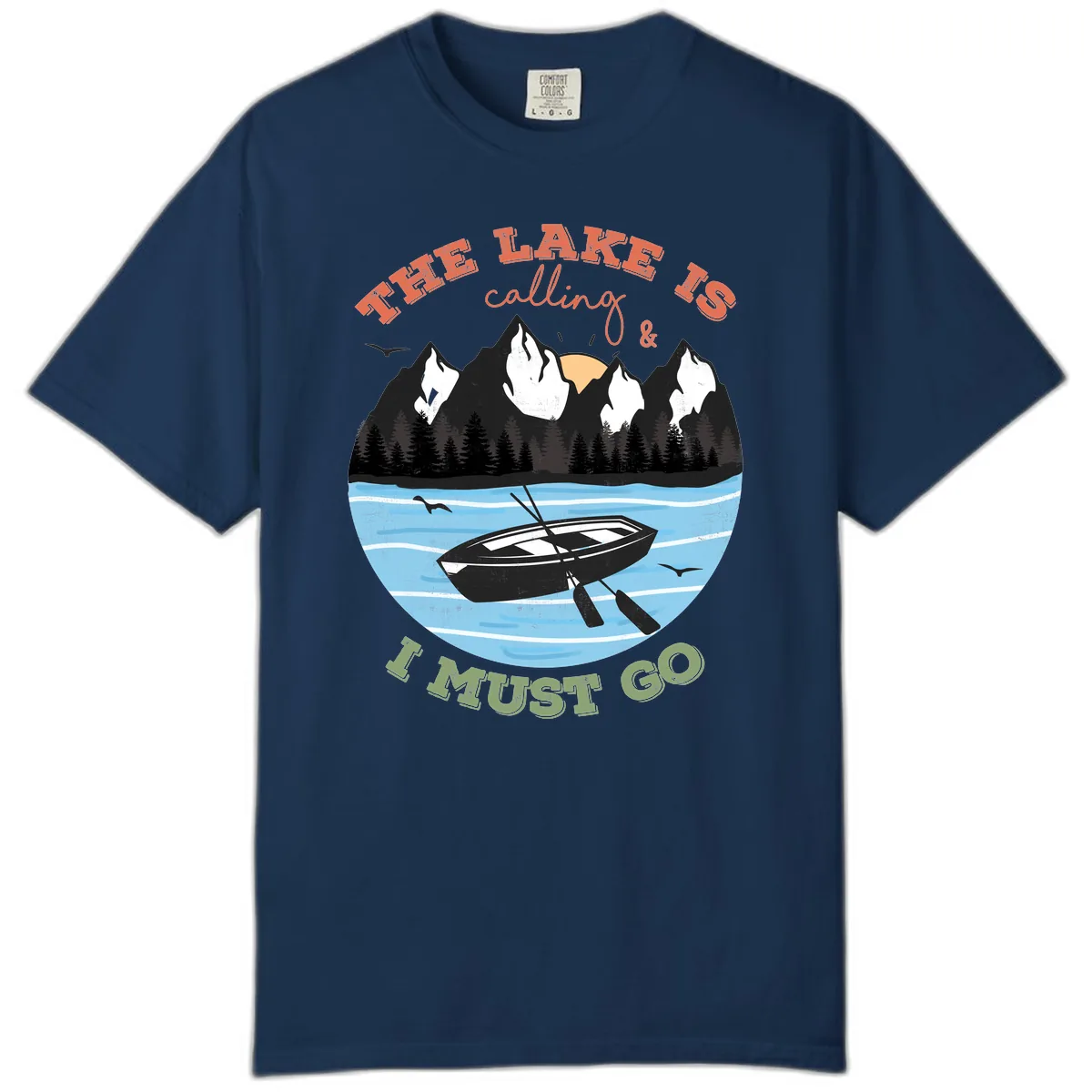The Lake Is Calling And I Must Go Comfort Color in Navy