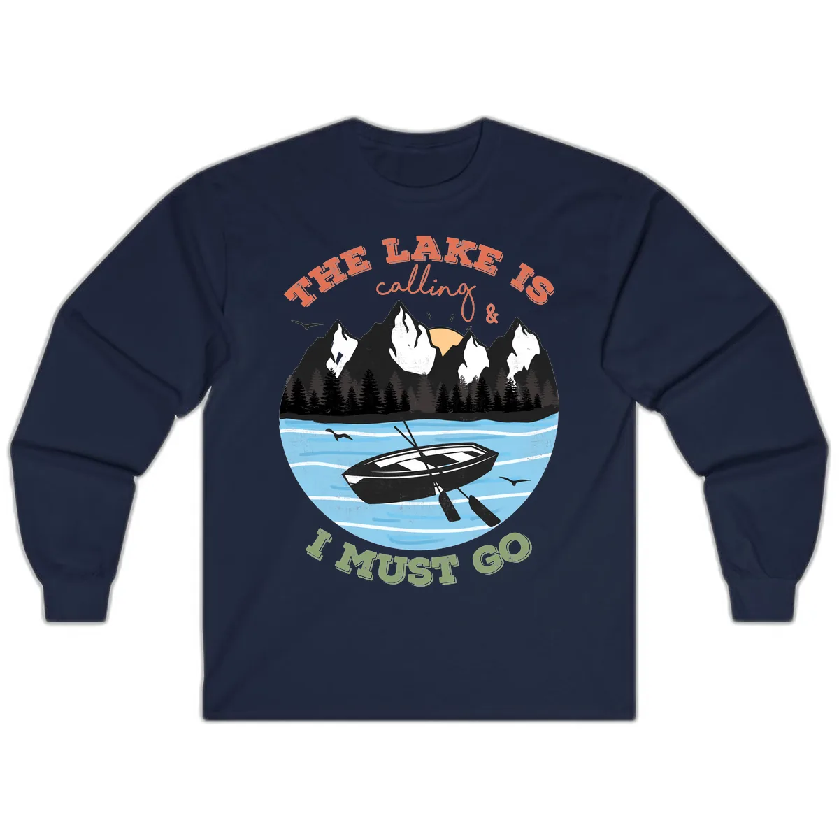 The Lake Is Calling And I Must Go Long Sleeve in Navy