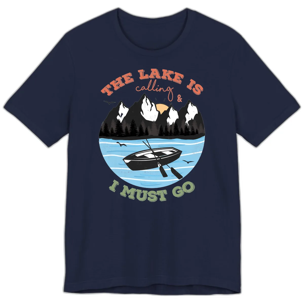 The Lake Is Calling And I Must Go Premium T-Shirt in Navy